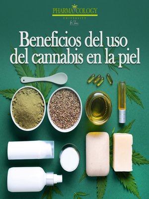cover image of Beneficios del Uso del Cannabis en la Piel